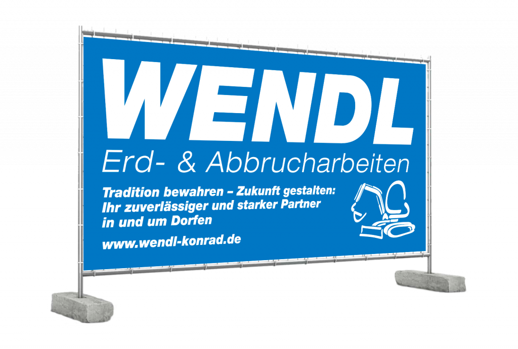 Bauzaunbanner für den Dorfener Erdbaubetrieb